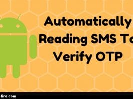 Automatically Reading SMS To Verify OTP