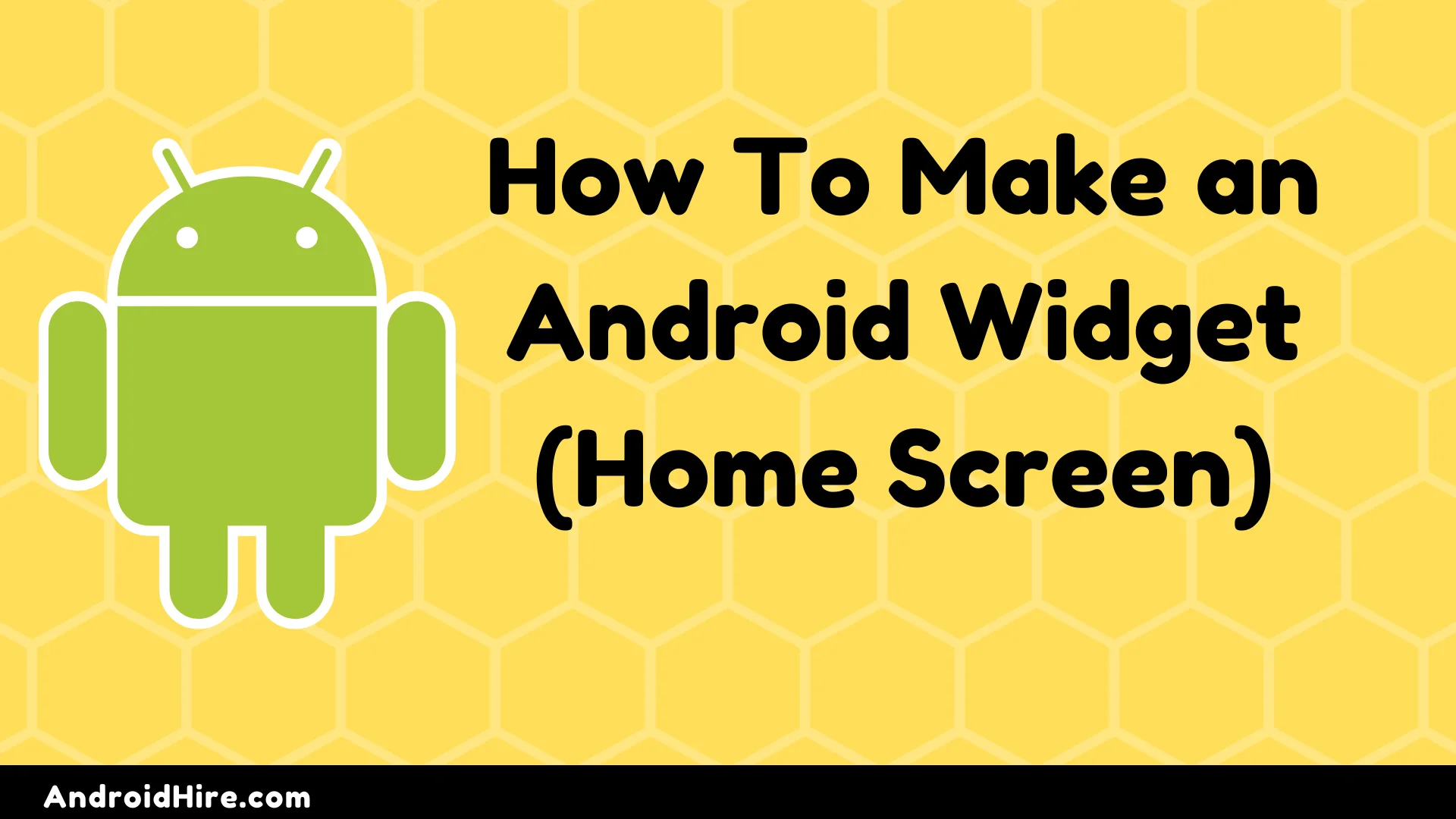 How To Make an Android Widget
