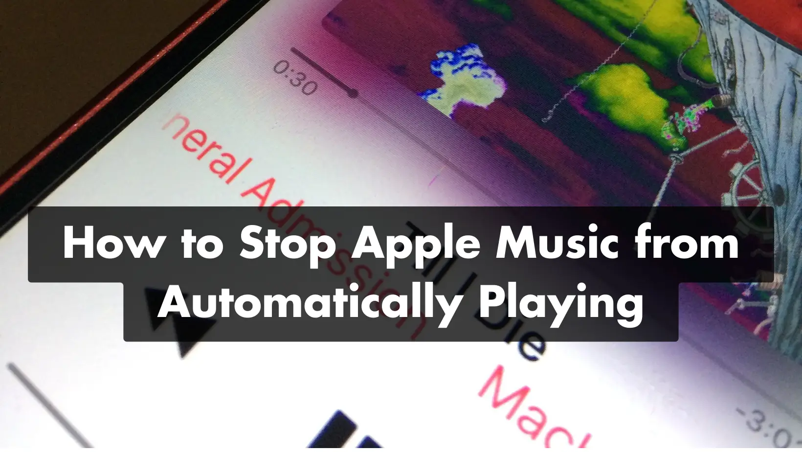 How to Stop Apple Music from Automatically Playing