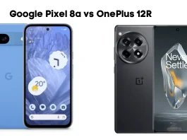 Google Pixel 8a vs OnePlus 12R