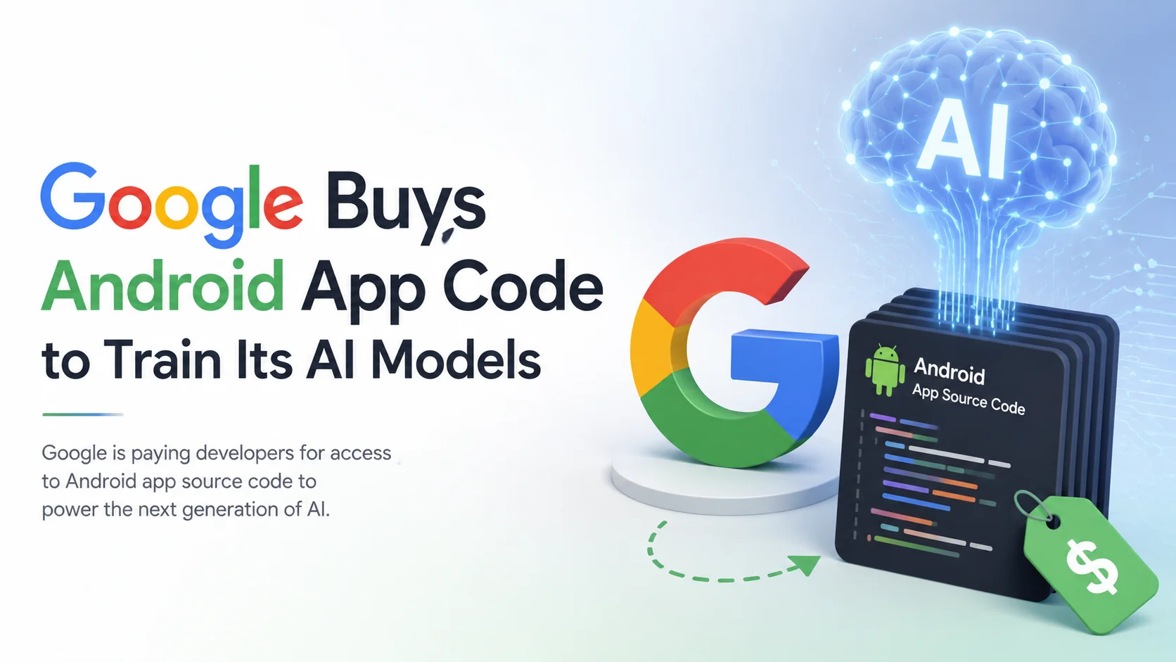 Google Buys Android App Code to Train Its AI Models