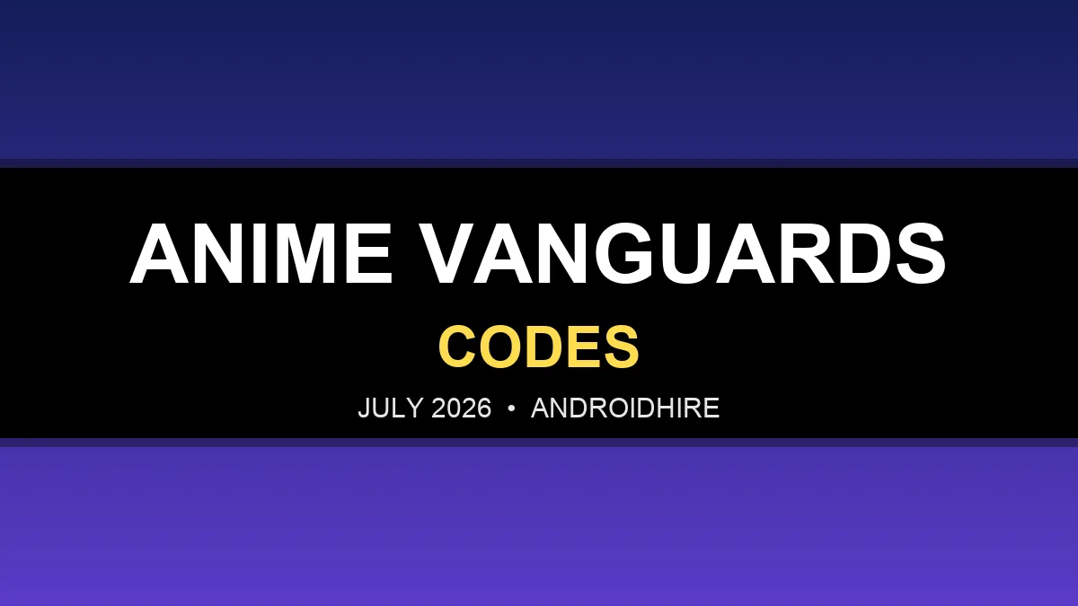 Anime Vanguards Codes (July 2026): All Working Codes