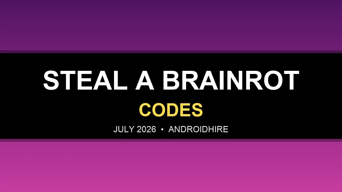 Steal a Brainrot codes July 2026