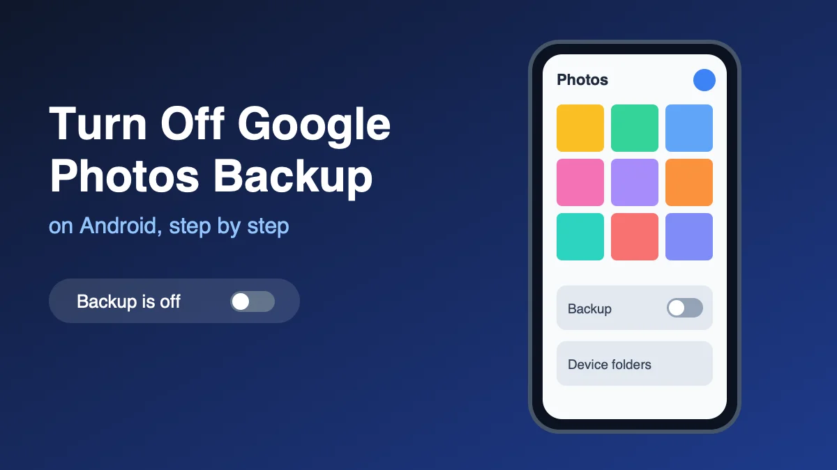 Illustration of the Google Photos app on an Android phone with the Backup switch turned off